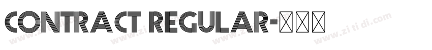 CONTRACT Regular字体转换 CONTRACT Regular字体转换